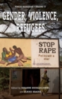Image for Gender, violence, refugees
