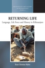 Image for Returning life: language, life force, and history in Kilimanjaro