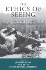Image for The ethics of seeing: 20th century German photography