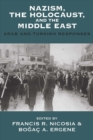 Image for Nazism, the Holocaust, and the Middle East: Arab and Turkish responses