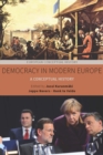 Image for Democracy in modern Europe: a conceptual history