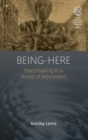 Image for Being-here  : placemaking in a world of movement