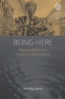 Image for Being-here: placemaking in a world of movement