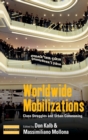 Image for Worldwide mobilizations  : class struggles and urban commoning