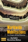 Image for Worldwide mobilizations: class struggles and urban commoning