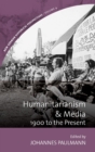 Image for Humanitarianism and media  : 1900 to the present