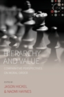 Image for Hierarchy and value  : comparative perspectives on moral order