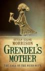 Image for Grendel&#39;s mother  : the saga of the Wyrd-wife