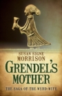Image for Grendel&#39;s mother: the saga of the Wyrd-wife