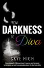 Image for From Darkness to Diva
