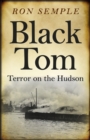 Image for Black Tom: terror on the Hudson