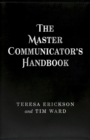 Image for The master communicator&#39;s handbook