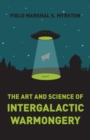 Image for Art and Science of Intergalactic Warmongery, The