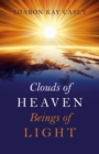 Image for Clouds of heaven, beings of light