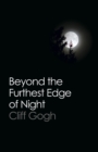 Image for Beyond the furthest edge of night