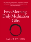 Image for Enso morning  : daily meditation gifts