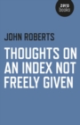 Image for Thoughts on an Index Not Freely Given