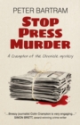 Image for Stop Press Murder - A Crampton of the Chronicle mystery