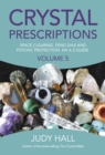 Image for Crystal prescriptions: an A-Z guide. (Space clearing, Feng Shui and psychic protection)