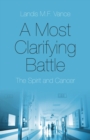 Image for A most clarifying battle: the spirit and cancer