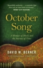 Image for October song: a memoir of music and the journey of time