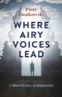 Image for Where Airy Voices Lead
