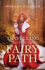 Image for Travelling the Fairy Path