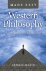 Image for Western philosophy made easy: a personal search for meaning