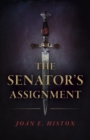 Image for The senator&#39;s assignment
