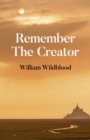 Image for Remember the creator: the reality of God
