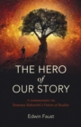 Image for Hero of Our Story, The