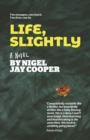 Image for Life, Slightly - A Novel