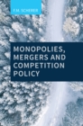 Image for Monopolies, mergers and competition policy