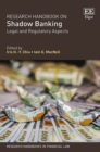 Image for Research handbook on shadow banking: legal and regulatory aspects