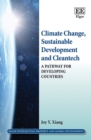 Image for Climate change, sustainable development and cleantech  : a pathway for developing countries