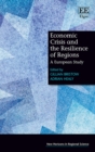 Image for Economic Crisis and the Resilience of Regions