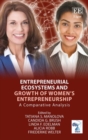 Image for Entrepreneurial ecosystems and growth of women&#39;s entrepreneurship  : a comparative analysis