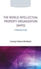 Image for The World Intellectual Property Organization (WIPO)