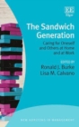 Image for The sandwich generation  : caring for oneself and others at home and at work