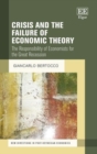 Image for Crisis and the Failure of Economic Theory