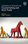 Image for Handbook of Research on Counterfeiting and Illicit Trade