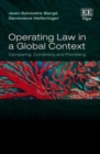 Image for Operating Law in a Global Context: Comparing, Combining and Prioritising