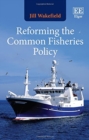 Image for Reforming the common fisheries policy