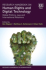 Image for Research handbook on human rights and digital technology  : global politics, law and international relations