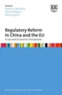 Image for Regulatory Reform in China and the EU: A Law and Economics Perspective