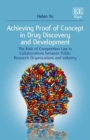 Image for Achieving proof of concept in drug discovery and development: the role of competition law in collaborations between public research organizations and industry
