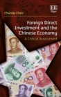 Image for Foreign Direct Investment and the Chinese Economy: A Critical Assessment