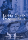 Image for Liffey Green, Danube Blue