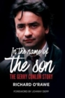 Image for In the name of the son  : the Gerry Conlon story