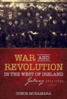 Image for War and Revolution in the West of Ireland : Galway, 1913-1922